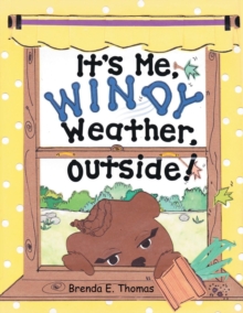 Image for It'S Me, Windy Weather, Outside!