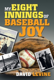 Image for My Eight Innings of Baseball Joy
