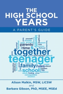 Image for The High School Years : A Parent's Guide