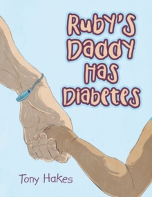Image for Ruby's Daddy Has Diabetes