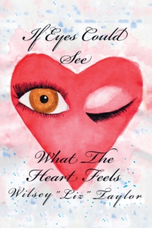 Image for If Eyes Could See What the Heart Feels