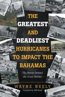 Image for The Greatest and Deadliest Hurricanes to Impact the Bahamas