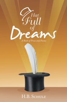 Image for Hat Full of Dreams: A Book of Prose and Poems