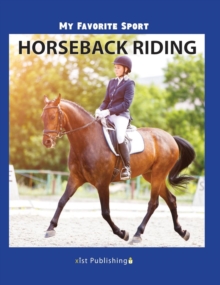 Image for My Favorite Sport : Horseback Riding