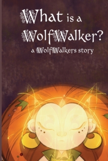 Image for What is a WolfWalker?