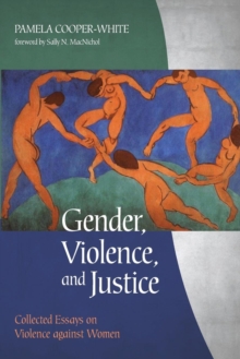 Image for Gender, Violence, and Justice