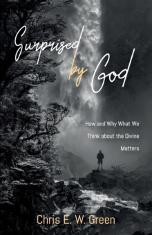 Image for Surprised by God