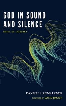 Image for God in Sound and Silence