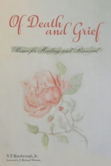 Image for Of Death and Grief: Poems for Healing and Renewal