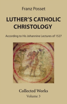 Image for Luther's Catholic Christology