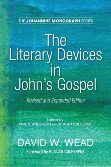 Image for The Literary Devices in John's Gospel