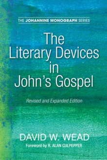 Image for Literary Devices in John's Gospel: Revised and Expanded Edition