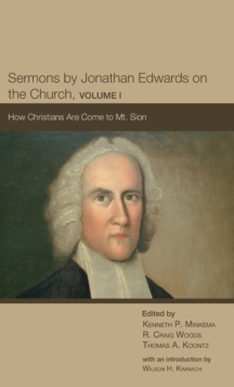 Image for Sermons by Jonathan Edwards on the Church, Volume 1