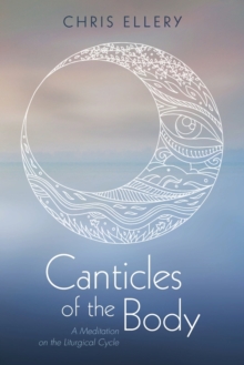 Image for Canticles of the Body