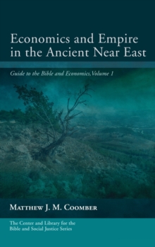 Image for Economics and Empire in the Ancient Near East