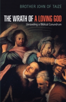 Image for The Wrath of a Loving God