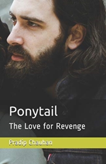 Image for Ponytail : The Love for Revenge