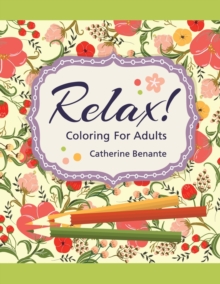 Image for Relax! Coloring For Adults
