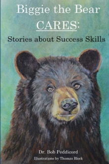 Image for Biggie the Bear CARES : Stories that Teach Success Skills