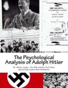 Image for The Psychological Analysis of Adolph Hitler