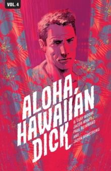 Image for Hawaiian Dick Vol. 4 Aloha, Hawaiian Dick