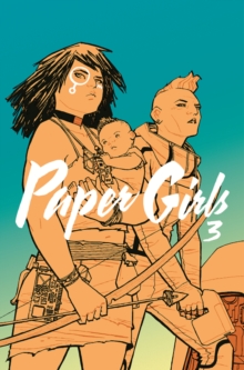 Image for Paper Girls Volume 3