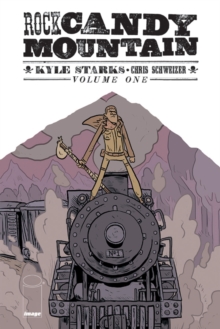 Image for Rock Candy Mountain Volume 1