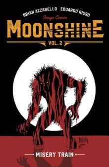 Image for Moonshine Volume 2: Misery Train