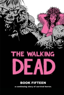 Image for The walking deadBook 15