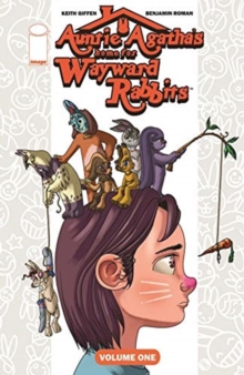 Image for Auntie Agatha's Home for Wayward Rabbits Volume 1