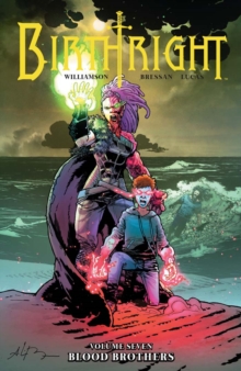 Image for Birthright Vol. 7: Blood Brothers