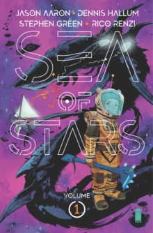 Image for Sea of Stars Volume 1: Lost in the Wild Heavens