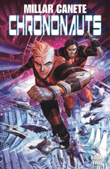 Image for Chrononauts Volume 2: Futureshock