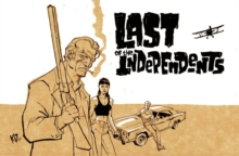 Last of the Independents