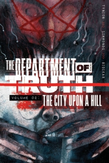 Image for Department of Truth, Volume 2: The City Upon a Hill