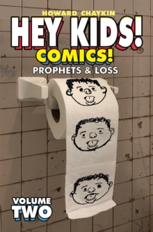 Image for Hey kids! Comics!Volume 2,: Prophets & loss