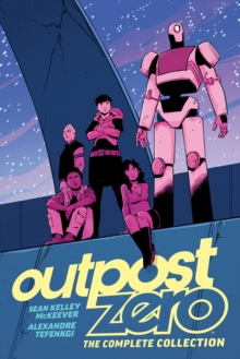 Image for Outpost Zero: The Complete Collection