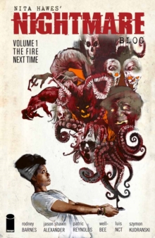 Image for Nita Hawes' Nightmare Blog Vol. 1: The Fire Next Time