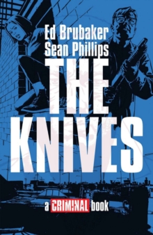 KNIVES: A CRIMINAL BOOK HC