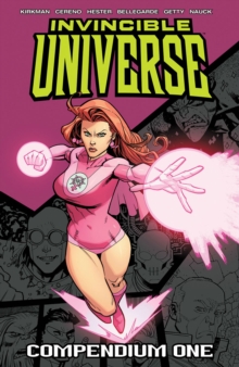 Image for Invincible Universe Compendium Volume 1