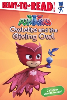 Image for Owlette and the Giving Owl : Ready-to-Read Level 1