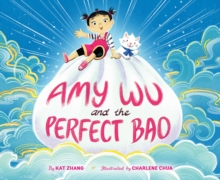 Image for Amy Wu and the perfect bao