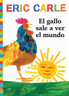 Image for El gallo sale a ver el mundo (Rooster's Off to See the World)