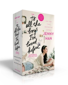 Image for The To All the Boys I've Loved Before Paperback Collection : To All the Boys I've Loved Before; P.S. I Still Love You; Always and Forever, Lara Jean