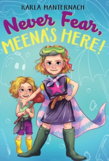 Image for Never Fear, Meena's Here!