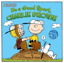 Image for Be a Good Sport, Charlie Brown!