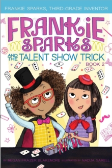 Image for Frankie Sparks and the Talent Show Trick