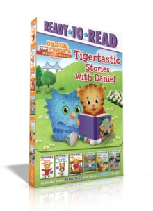 Image for Tigertastic Stories with Daniel (Boxed Set) : Who Can? Daniel Can!; Daniel Will Pack a Snack; Trolley Ride!; Daniel Gets Scared; Daniel Learns to Share; Daniel Plays at School