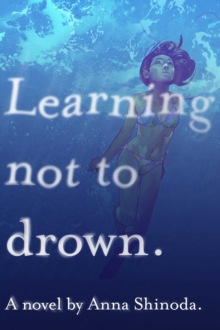 Image for Learning not to drown