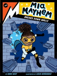 Image for Mia Mayhem Breaks Down Walls